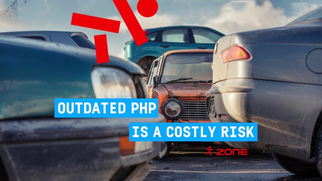 Novecojis PHP ir dārgs risks